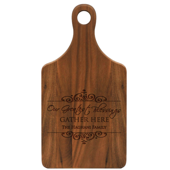 Paddle Cutting Board "Our Greatest Blessings Gather Here - Rafiei"