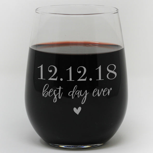 Best Day Ever Personalized Wine Glass With Date