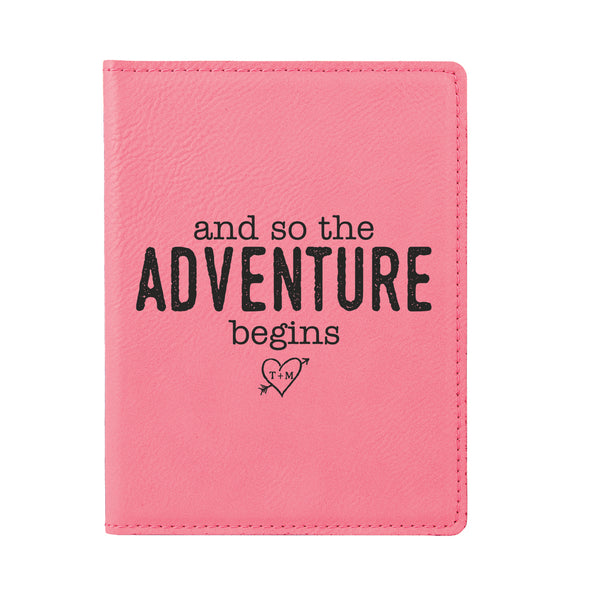 Personalized Passport Cover, Engraved Passport Cover, Custom Passport Holder, "And so the adventure begins"