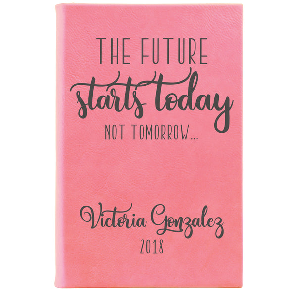 Personalized Journal, Notebook, The Future Starts Today