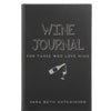 Personalized Journal - "For Those Who Love Wine"