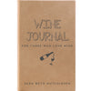 Personalized Journal - "For Those Who Love Wine"