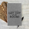 Custom Journal, Cute Journal, Personalized Journal "GET OUT"
