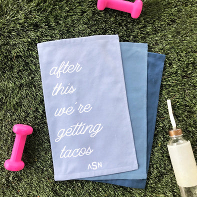 After This We're Getting Tacos - Personalized GYM Towels