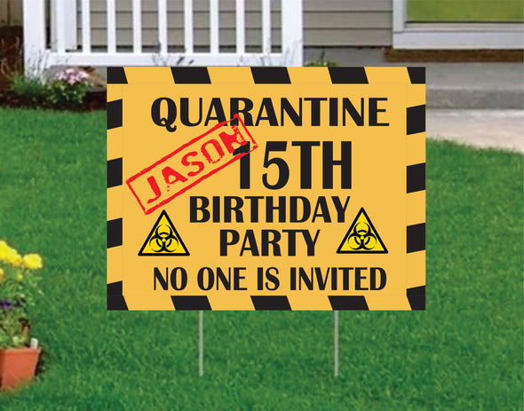 Quarantine Birthday Yard Sign
