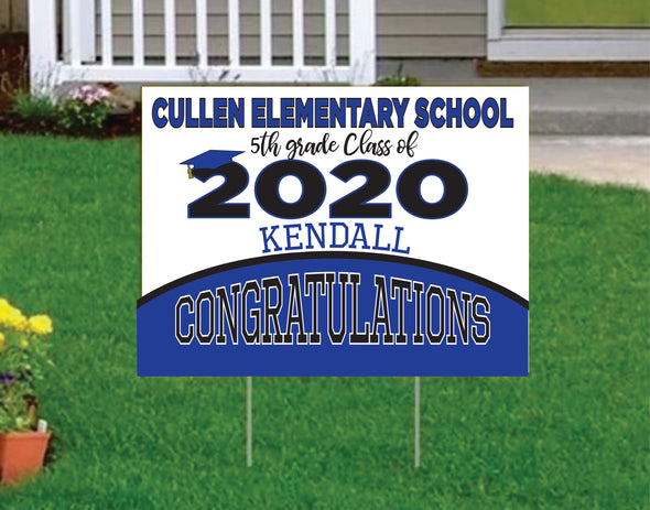Cullen Elementary School Yard Sign 5th Grade Cullen School **Local Pick Up**