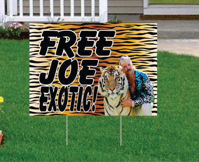 Free Joe Exotic Yard Sign