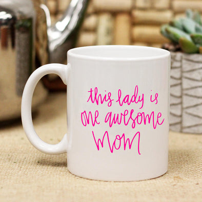 Ceramic Mug "One Awesome Mom"
