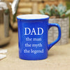 Ceramic Mug "Dad - Man, Myth, Legend"