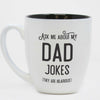 Ask Me About My Dad Jokes Coffee Mug