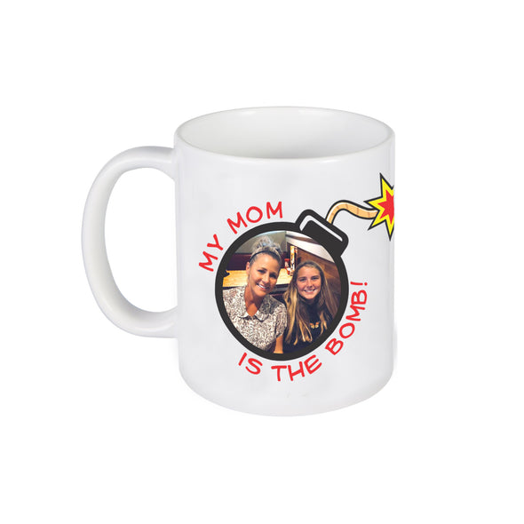 Ceramic Mug "My Mom is the Bomb"