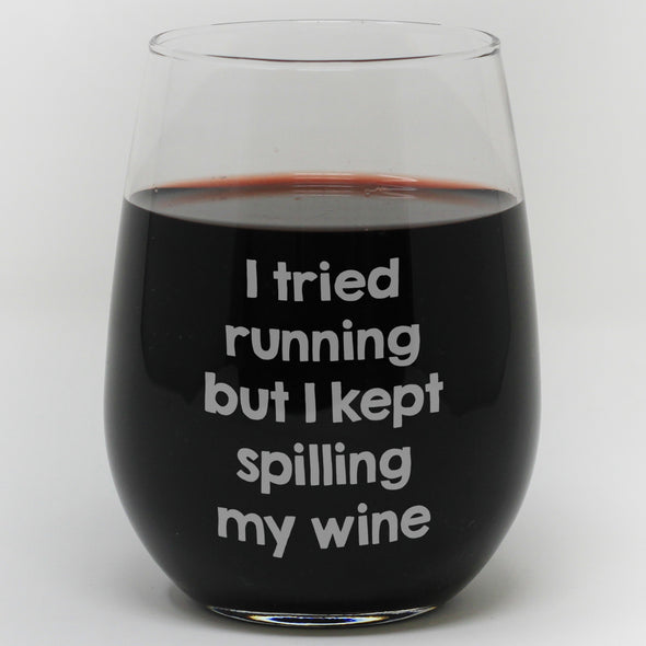 I Tried Running But Kept Spilling My Wine Glass