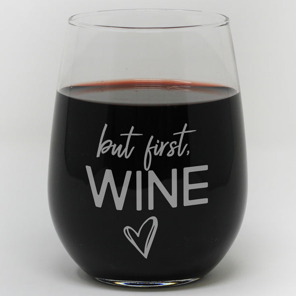 But First Wine Glass