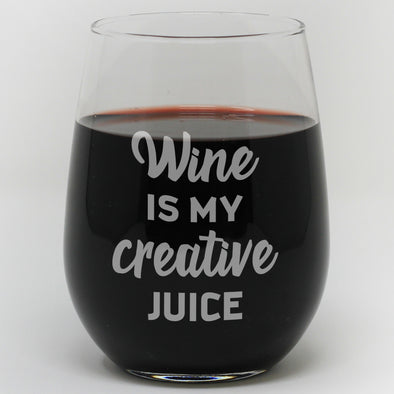 Wine Is My Creative Juice