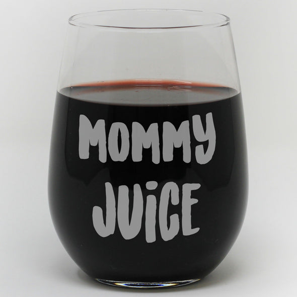 Stemless Wine Glass - "Mommy Juice"