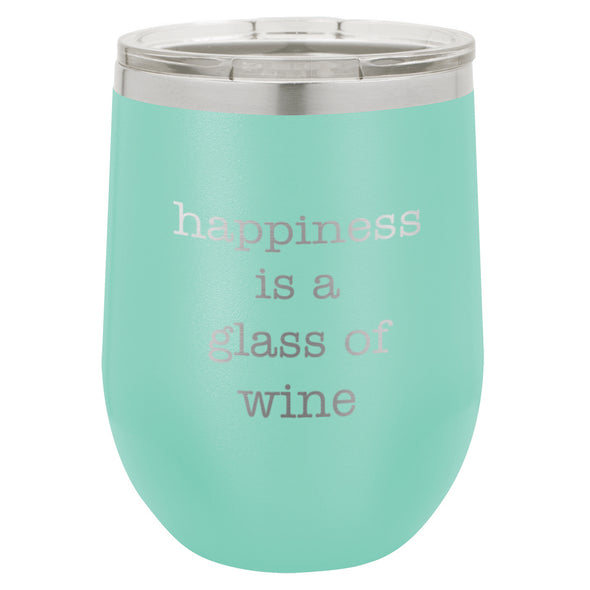 Wine Tumbler Happiness Is A Glass Of Wine