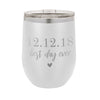 Personalized Wedding Wine Tumbler, Insulated Wine Tumbler "Best Day Ever"