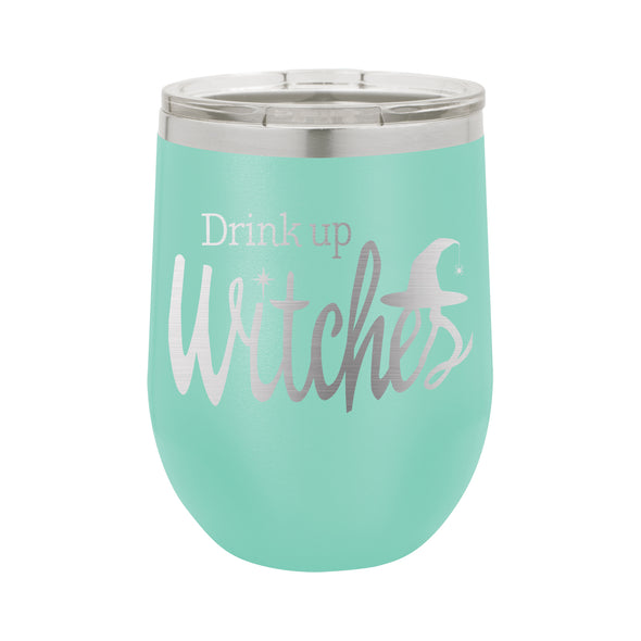 Drink up Witches Halloween Wine Tumbler, Custom Halloween Wine Tumbler, Funny Wine Tumbler,
