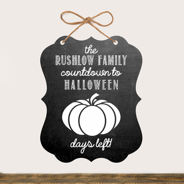 Halloween Sign "Rushlow Countdown to Halloween"