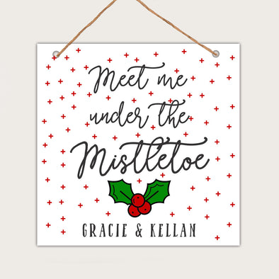 Personalized Christmas Wall Sign - Gracie & Kellan Mistletoe