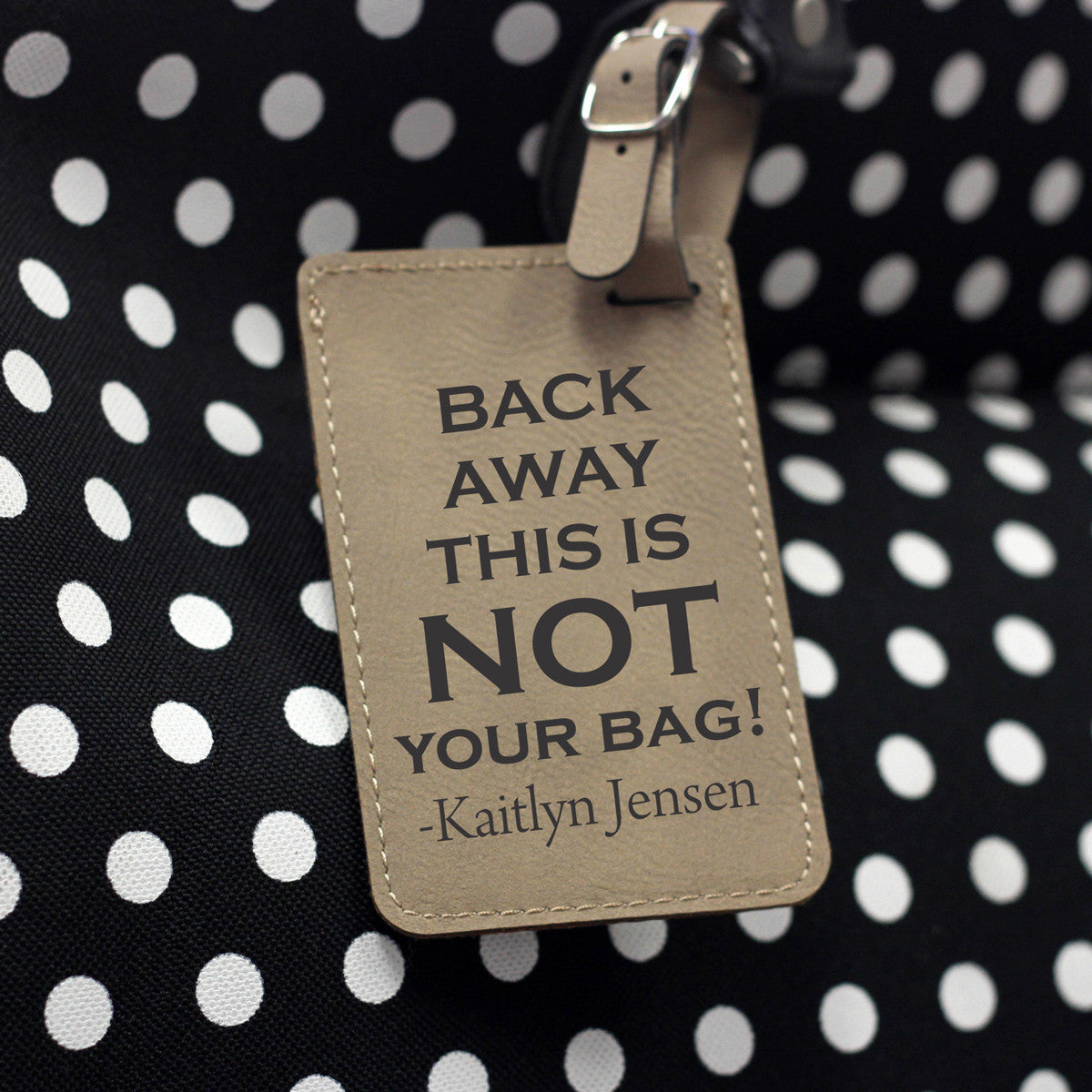 Personalized Leather Luggage Tag- Back Away – Stamp Out