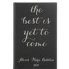 Personalized Journal, Notebook The best is yet to come