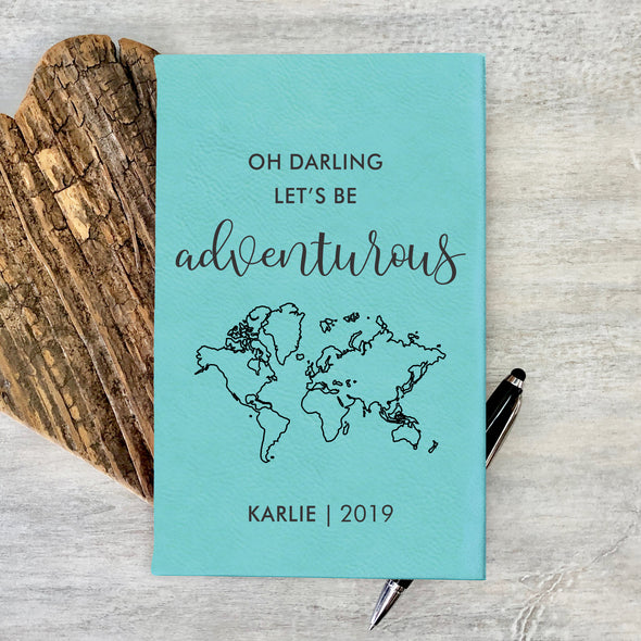Personalized Notepad or Personalized Journal: Oh Darling Let's be Adventurous