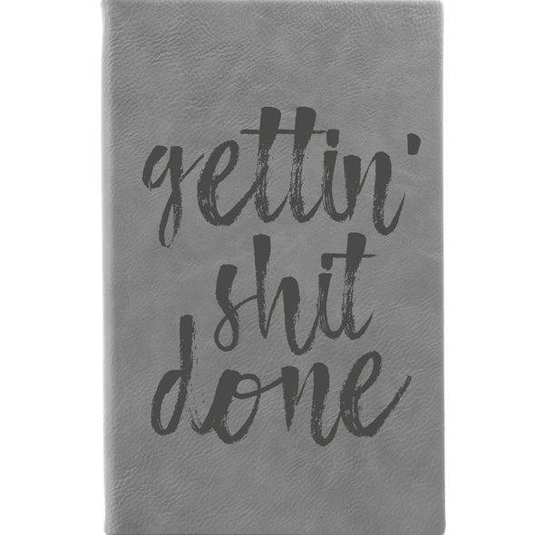Personalized Journal - "Gettin' Shit Done"