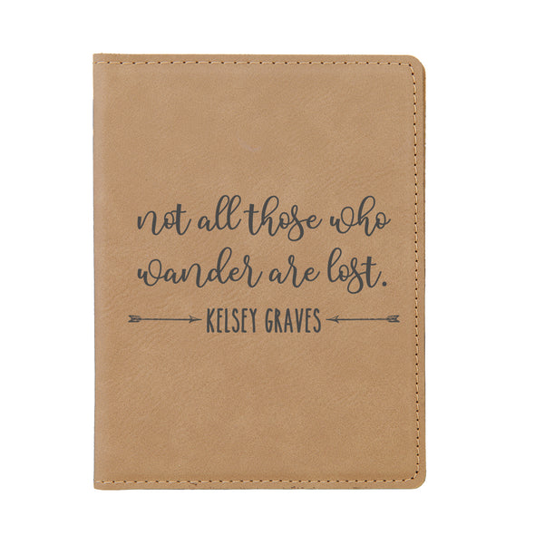 Passport Cover, Custom Passport Holder, "Not all those who wander are lost"