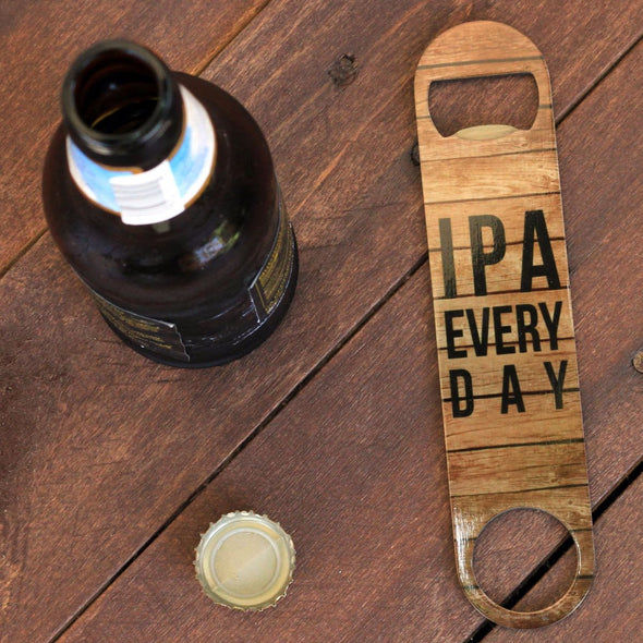 Bottle Opener - "IPA EVERY DAY"