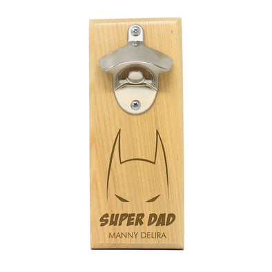 Magnet Bottle Opener - "Super Dad"