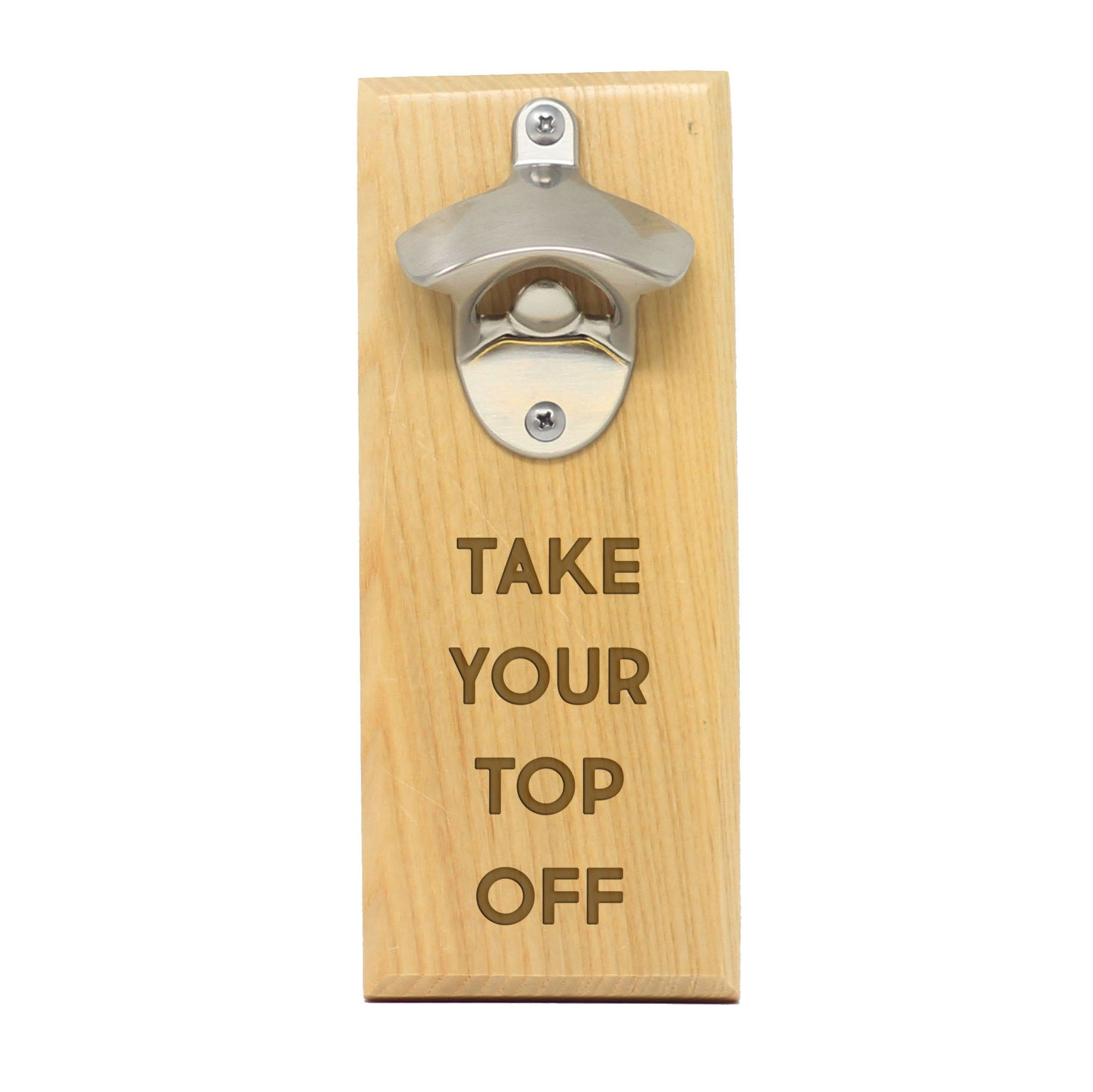 Magnet Bottle Opener - Take Your Top Off – Stamp Out
