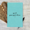 Custom Journal, Cute Journal, Personalized Journal "Girl, You Got This"