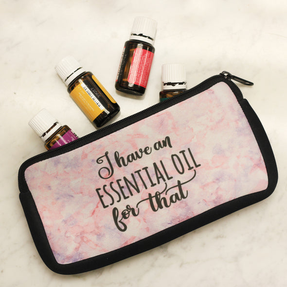 Essential Oil Bag - "I Have An Essential Oil For that"
