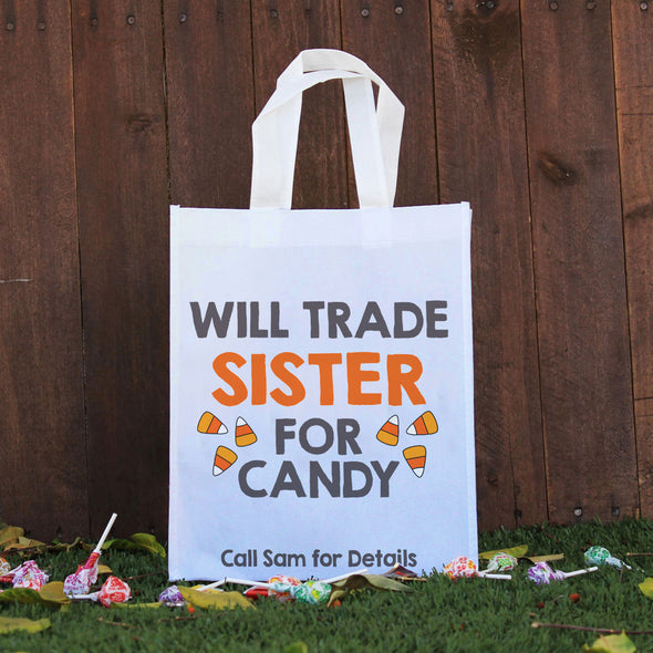 Trick or Treat Bag - Will Trade Sister
