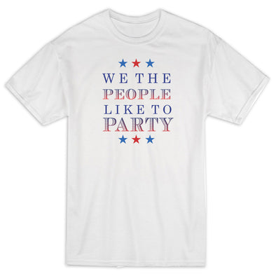 We The People Like To Party Shirt