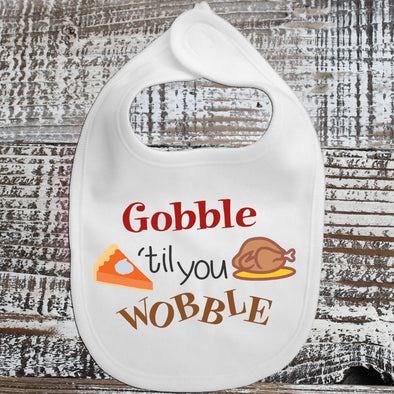 Baby Bib - Gobble Til You Wobble