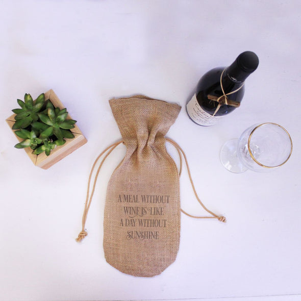 Burlap Wine Bag - "A Meal Without Wine Is Like A Day Without Sunshine"