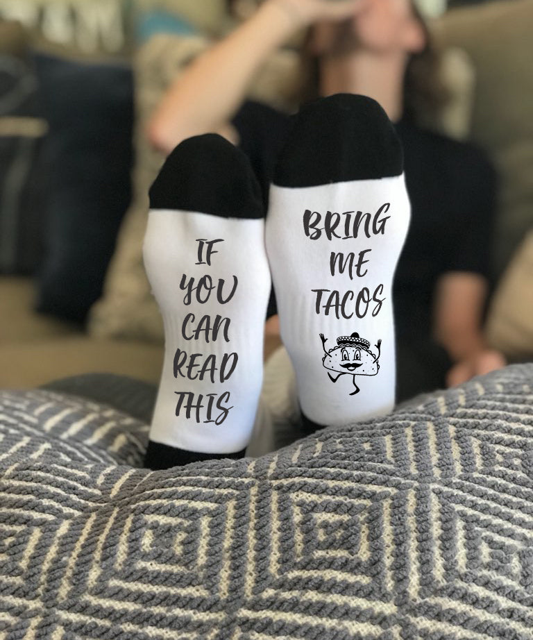 Funny Socks, Bottom of Sock Sayings, If you can read this, bring